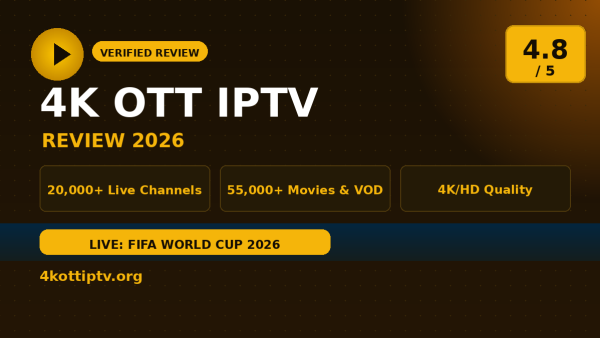 4K OTT IPTV Review (2026): Is It Worth It?