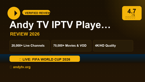 Andy TV IPTV Player – Andy TV IPTV Player Review (2026): Is It Worth It?