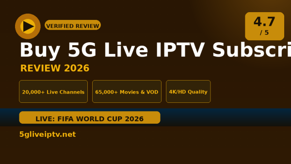 Buy 5G Live IPTV Subscription Review (2026): Is It Worth It?