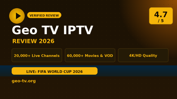 Geo TV IPTV Review (2026): Is It Worth It?