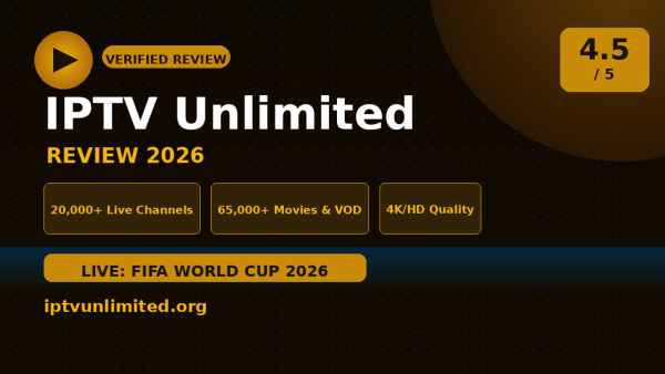 IPTV Unlimited Review (2026): Is It Worth It?