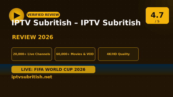 IPTV Subritish – IPTV Subritish Review (2026): Is It Worth It?