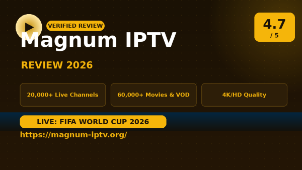 Magnum IPTV Review (2026): Is It Worth It?