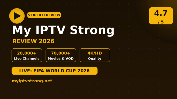 My IPTV Strong Review (2026): Is It Worth It?