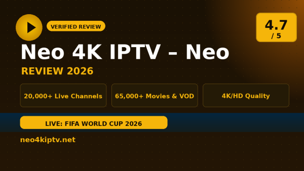 Neo 4K IPTV – Neo 4K IPTV Review (2026): Is It Worth It?