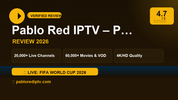 Pablo Red IPTV – Pablo Red IPTV Review (2026): Is It Worth It?