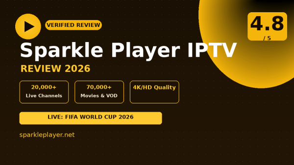 Sparkle Player IPTV Review (2026): Is It Worth It?