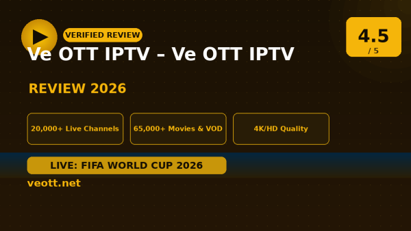Ve OTT IPTV – Ve OTT IPTV Review (2026): Is It Worth It?