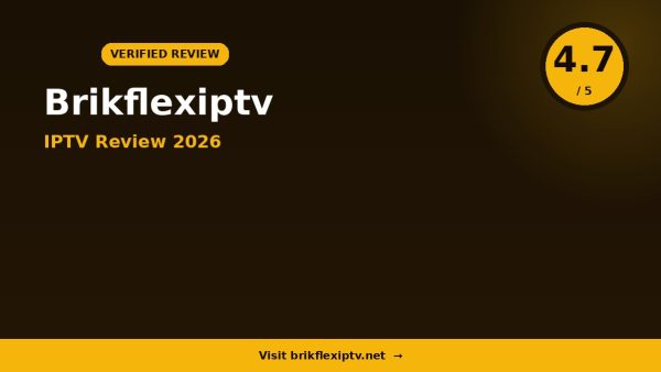 Brikflexiptv Review 2026: Is It Worth It?